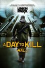A Day to Kill