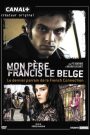Mon père Francis le Belge
