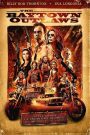 The Baytown Outlaws – Les Hors-la-Loi