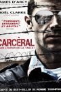 Carcéral : Dans l’enfer de la taule