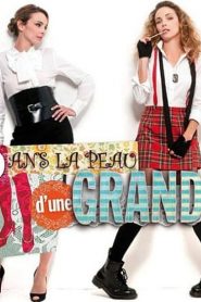 Dans la peau d’une grande