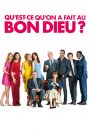 Qu’est-ce qu’on a fait au Bon Dieu ?