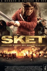 Sket, le choc du ghetto
