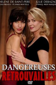 Dangereuses retrouvailles