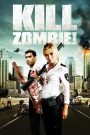 Kill Dead Zombie