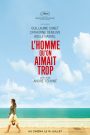 L’homme qu’on aimait trop