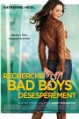 Recherche bad boys désespérément