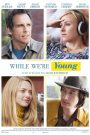 While We’re Young