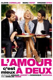 L’Amour, c’est mieux à deux