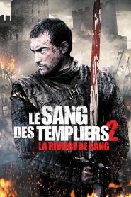 Le sang des templiers 2 – La rivière de sang