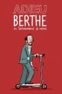 Adieu Berthe – L’enterrement de mémé