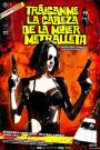 Bring Me the Head of the Machine Gun Woman