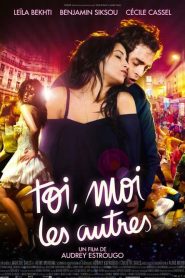 Toi, moi, les autres…