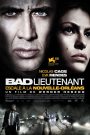 Bad Lieutenant : Escale à la Nouvelle-Orléans