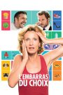 L’Embarras du choix