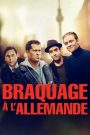 Braquage à l’allemande