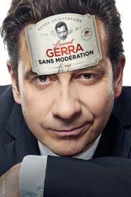 Laurent Gerra – Sans modération