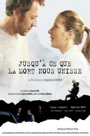 Jusqu’à ce que la mort nous unisse