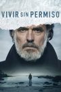 Vivir Sin Permiso – Unauthorized living