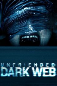 Unfriended : Dark Web