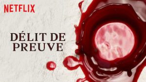 Délit de preuve: Saison 1 Episode 1