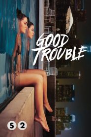 Good Trouble: Saison 2