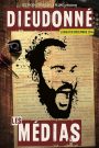 Dieudonné – Les Médias