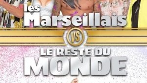 Les Marseillais VS Le Reste du monde: Saison 4 Episode 3