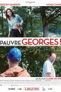 Pauvre Georges !