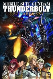 Mobile Suit Gundam Thunderbolt : December Sky
