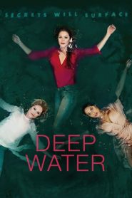Deep Water: Saison 1
