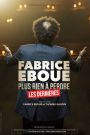 Fabrice Eboué – Plus rien à perdre