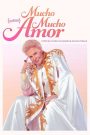 Mucho Mucho Amor : La légende de Walter Mercado