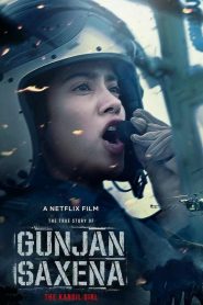 Gunjan Saxena : Une pilote en guerre