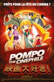 Pompo The Cinephile