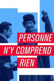 Personne n’y comprend rien